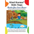 Kind Karma(R) Kids Yoga: Awaken Your Inner Shaman