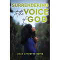 Surrendering to the Voice of God