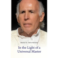 In the Light of a Universal Master: Encounters with Master M