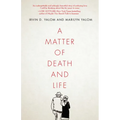 A Matter of Death and Life