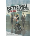 Betrayal by Blood and Demons: The Judas Factor