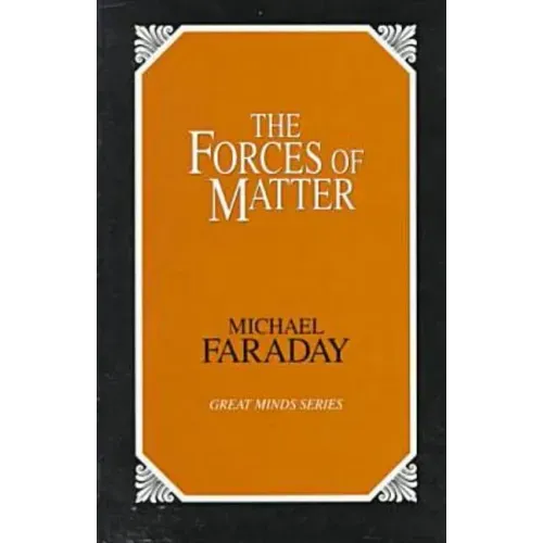 The Forces of Matter