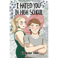 I Hated You in High School