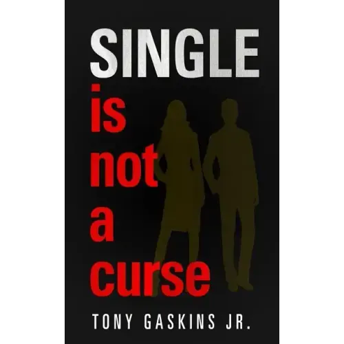 Single Is Not A Curse