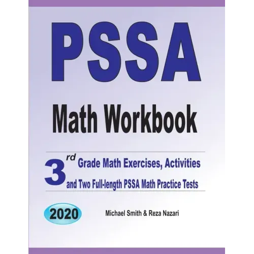 PSSA Math Workbook: 3rd Grade Math Exercises, Activities, and Two Full-Length PSSA Math Practice Tests
