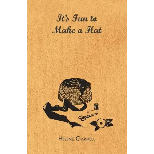 It's Fun to Make a Hat