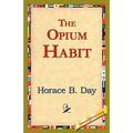 The Opium Habit