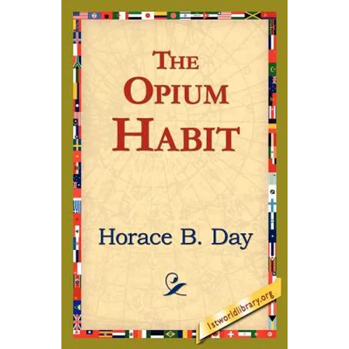 The Opium Habit