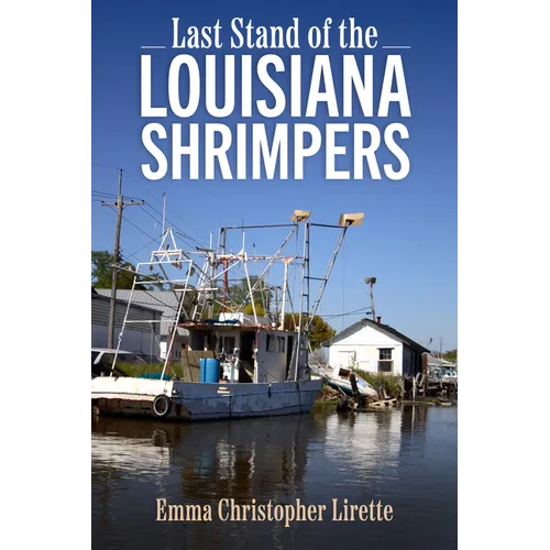 Last Stand of the Louisiana Shrimpers