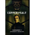 Copper and Salt
