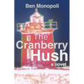 The Cranberry Hush