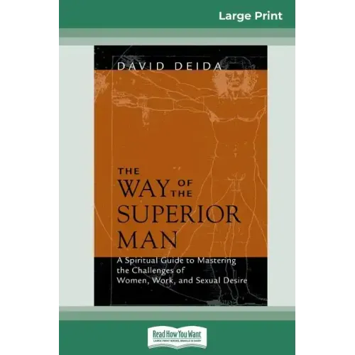 The Way of the Superior Man (16pt Large Print Edition)