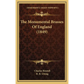The Monumental Brasses Of England (1849)