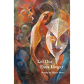 Let Our Eyes Linger