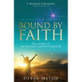 Bound by Faith