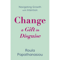 Change-A Gift in Disguise