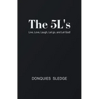The 5L's: Live, Love, Laugh, Let Go, and Let God!