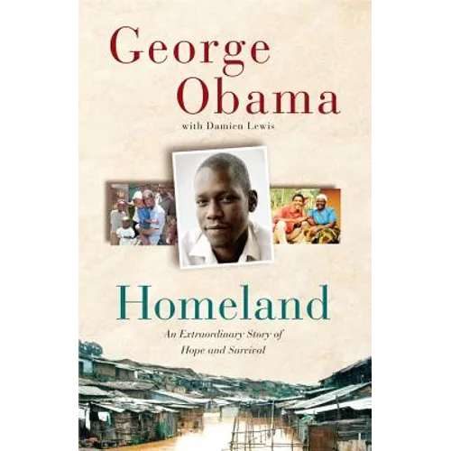 Homeland: An Extraordinary Story of Hope and Survival