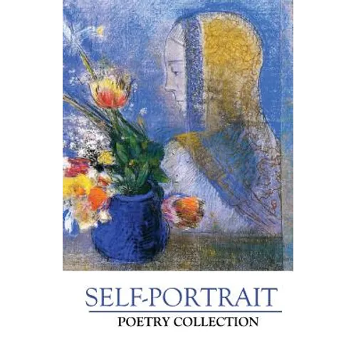 Self-Portrait Poetry Collection