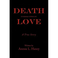 Death Interrupted by Love