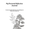My Personal Reflective Journal