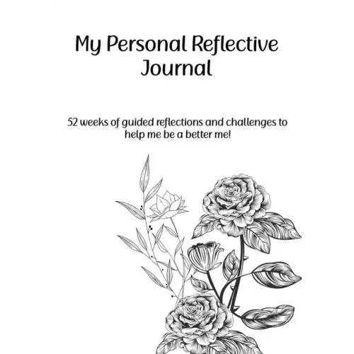 My Personal Reflective Journal