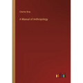 A Manual of Anthropology