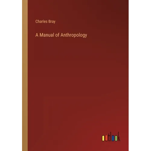 A Manual of Anthropology