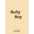 Bully Boy