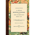 Analysis of M. Ortolan's Institutes of Justinian