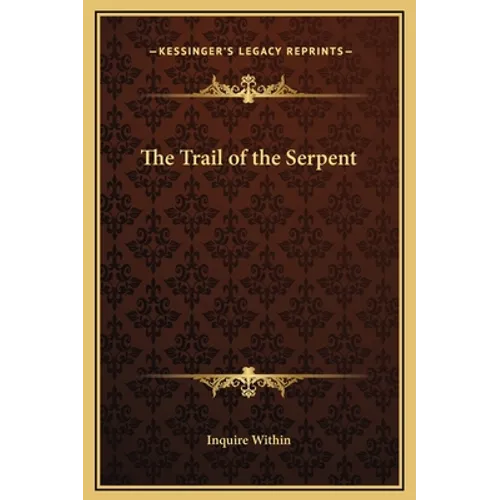 The Trail of the Serpent