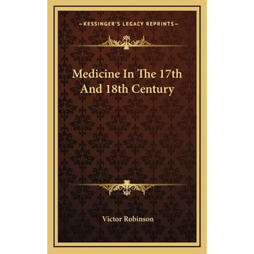 Medicine In The 17th And 18th Century