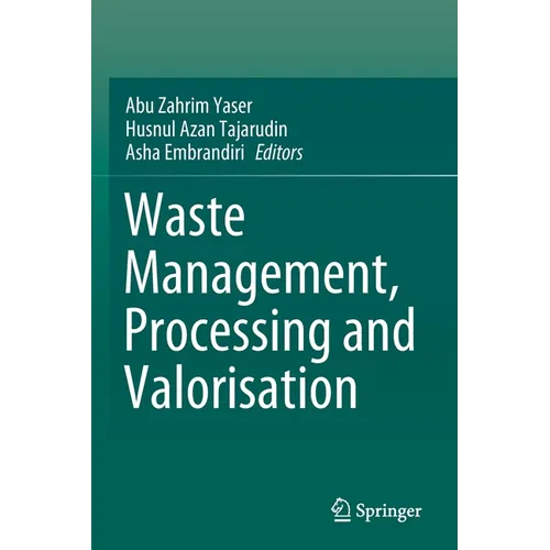 Waste Management, Processing and Valorisation