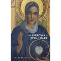 The Sorrows and Joys of Mary