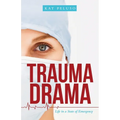 Trauma Drama: Life in a State of Emergency