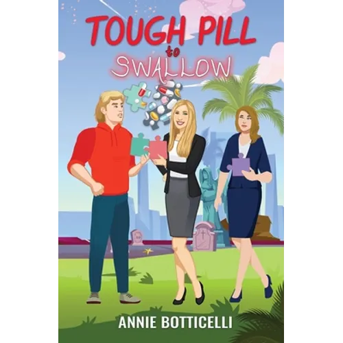 Tough Pill to Swallow