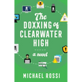 The Doxxing of Clearwater High