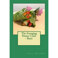 The Foraging Home Cook - Basic