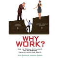 Why Work?: How the Federal Entitlements and Tax Systems Equalize Income and Wealth