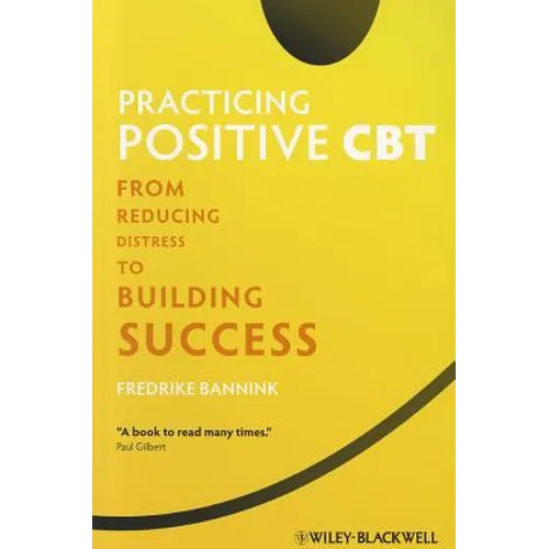 Practicing Positive CBT