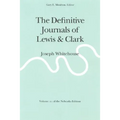 The Definitive Journals of Lewis and Clark, Vol 11: Joseph Whitehouse