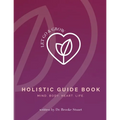 Let Go & Grow Holistic Guide Book