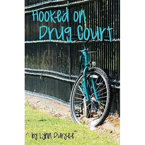 Hooked on Drug Court