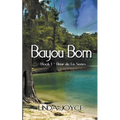 Bayou Born