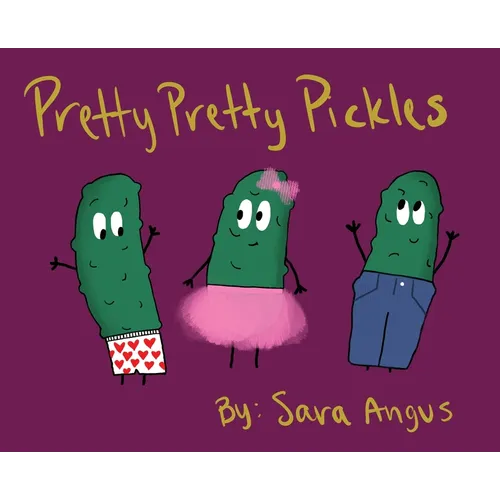 Pretty Pretty Pickles