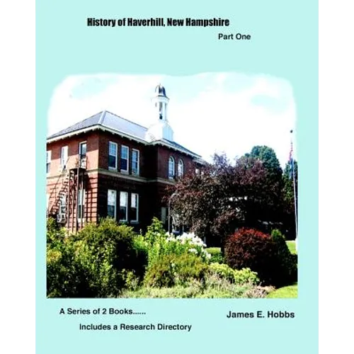 History of Haverhill, NewHampshire Part One