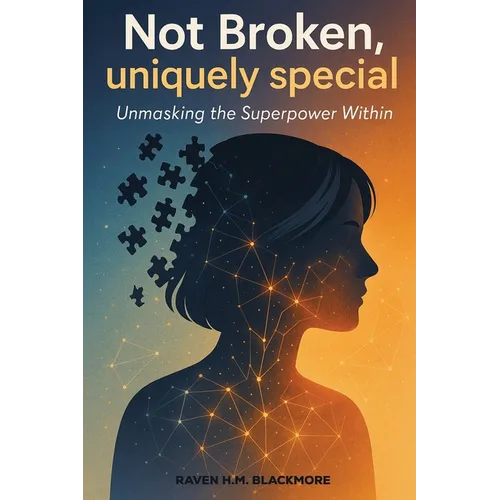 Not Broken, Uniquely Special