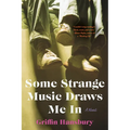 Some Strange Music Draws Me in