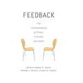 Feedback: The Communication of Praise, Criticism, and Advice