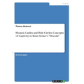 Houses, Castles and Holy Circles. Concepts of Captivity in Bram Stoker's "Dracula"